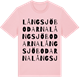 Pink Cotton t-shirt med Långsjöbodarna ordlek t-shirt