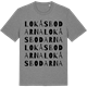 Mid Heather Gray t-shirt med Lokåsbodarna ordlek t-shirt
