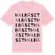 Pink Cotton t-shirt med Malnäset ordlek t-shirt