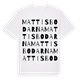 White t-shirt med Mattisbodarna ordlek t-shirt