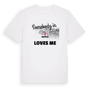 Någon i Midälva älskar mig t-shirt – ekologisk bomull t-shirt från Pinshirt