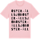 Pink Cotton t-shirt med Öster-Ållsjön ordlek t-shirt