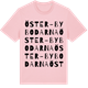 Pink Cotton t-shirt med Öster-Bybodarna ordlek t-shirt