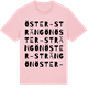 Pink Cotton t-shirt med Öster-Strängön ordlek t-shirt