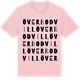 Pink Cotton t-shirt med Överbodvill ordlek t-shirt