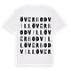 White t-shirt med Överbodvill ordlek t-shirt