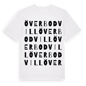 Överbodvill ordlek t-shirt – ekologisk bomull t-shirt från Pinshirt