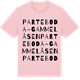 Pink Cotton t-shirt med Parteboda-Gammelåsen ordlek t-shirt
