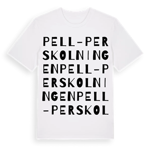 Pell-Perskolningen ordlek t-shirt – ekologisk bomull t-shirt från Pinshirt