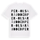 White t-shirt med Per-Olsaråudden ordlek t-shirt