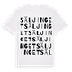 White t-shirt med Säljinget ordlek t-shirt