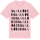 Pink Cotton t-shirt med Skallören ordlek t-shirt