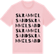 Pink Cotton t-shirt med Skrammelsand ordlek t-shirt