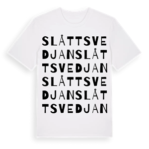 Slåttsvedjan ordlek t-shirt – ekologisk bomull t-shirt från Pinshirt