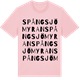 Pink Cotton t-shirt med Spångsjömyran ordlek t-shirt