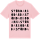 Pink Cotton t-shirt med Stöndarbodarna ordlek t-shirt
