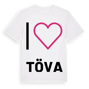 Jag älskar Töva t-shirt stort tryck – ekologisk bomull t-shirt från Pinshirt