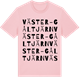 Pink Cotton t-shirt med Väster-Gåltjärn ordlek t-shirt