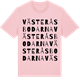 Pink Cotton t-shirt med Västeråsbodarna ordlek t-shirt