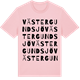 Pink Cotton t-shirt med Västergundsjö ordlek t-shirt