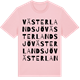 Pink Cotton t-shirt med Västerlandsjö ordlek t-shirt
