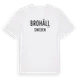 White t-shirt med Brohäll i Sverige t-shirt