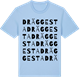 Blue Soul t-shirt med Dräggesta ordlek t-shirt