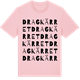 Pink Cotton t-shirt med Dragkärret ordlek t-shirt