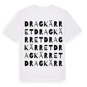 Dragkärret ordlek t-shirt – ekologisk bomull t-shirt från Pinshirt