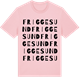 Pink Cotton t-shirt med Friggesund ordlek t-shirt