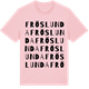 Pink Cotton t-shirt med Fröslunda ordlek t-shirt