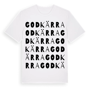 Godkärra ordlek t-shirt – ekologisk bomull t-shirt från Pinshirt