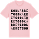 Pink Cotton t-shirt med Godkärret ordlek t-shirt