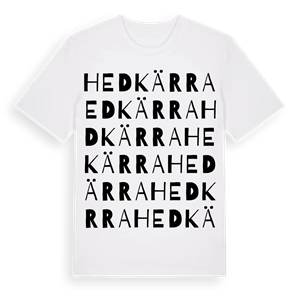 Hedkärra ordlek t-shirt – ekologisk bomull t-shirt från Pinshirt