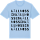 Blue Soul t-shirt med Källmossen ordlek t-shirt