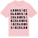 Pink Cotton t-shirt med Kronsågen ordlek t-shirt