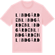 Pink Cotton t-shirt med Lindgården ordlek t-shirt
