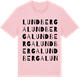 Pink Cotton t-shirt med Lundberga ordlek t-shirt