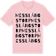 Pink Cotton t-shirt med Messlångstorp ordlek t-shirt