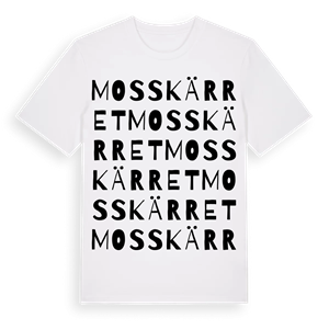 Mosskärret ordlek t-shirt – ekologisk bomull t-shirt från Pinshirt