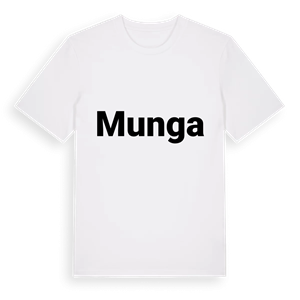 Munga fetstil t-shirt – ekologisk bomull t-shirt från Pinshirt