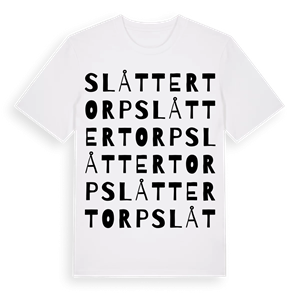 Slåttertorp ordlek t-shirt – ekologisk bomull t-shirt från Pinshirt