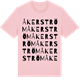 Pink Cotton t-shirt med Åkerström ordlek t-shirt
