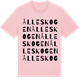 Pink Cotton t-shirt med Ålleskogen ordlek t-shirt