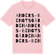 Pink Cotton t-shirt med Anders-Bengtsgården ordlek t-shirt