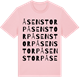 Pink Cotton t-shirt med Åsenstorp ordlek t-shirt