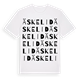 White t-shirt med Äskelid ordlek t-shirt