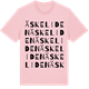 Pink Cotton t-shirt med Äskeliden ordlek t-shirt