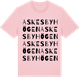 Pink Cotton t-shirt med Askesby Högen ordlek t-shirt