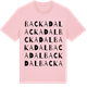 Pink Cotton t-shirt med Backadal ordlek t-shirt